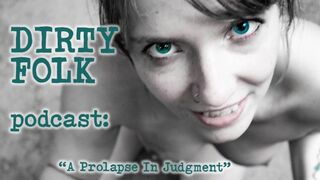 Hlasné potešenie: prolaps podľa názoru - reddit dobrodružstvo so špinavým ľudovým podcastom